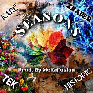 Seasons (feat. Historic) [Explicit]