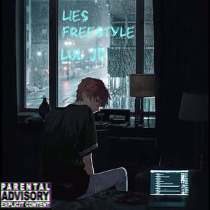 Lies Freestyle (Explicit)