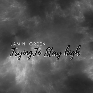 Trying to stay high (Demo)