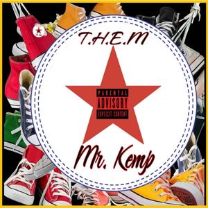 T.H.E.M. (TEXAS HUSTLER!) [Explicit]