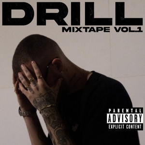 Drill Mixtape (Vol. 1) [Explicit]