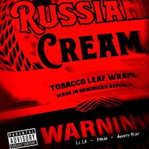 RUSSIAN CREAMZ (Explicit)