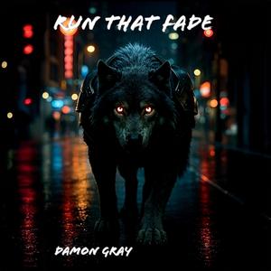 Run That Fade (Explicit)