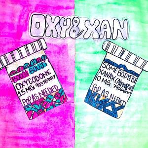 OXY & XAN (feat. SOMEBODY ELSE) (Explicit)