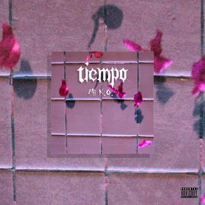 Tiempo (Explicit)