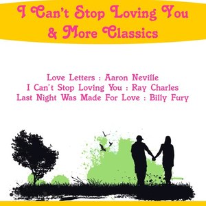 I Can't Stop Loving You & More Classics