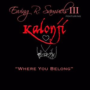 Where You Belong (feat. Kalonji)