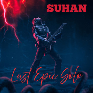 Last Epic Solo (Explicit)
