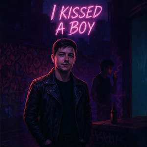 I Kissed a Boy
