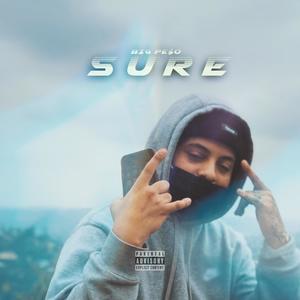 Sure (Explicit)