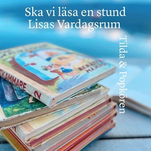 Ska vi läsa en stund (feat. Tilda & Popkören)