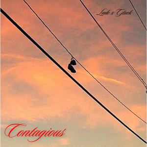 Contagious (feat. GTUCK) (Explicit)