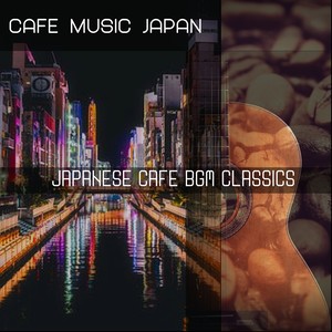 Japanese Cafe BGM Classics