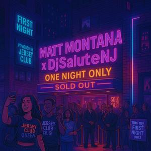 First Night (feat. DjSaluteNJ)