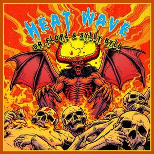 Heat Wave (feat. Sylly Byll) (Explicit)