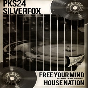 Free Your Mind House Nation (Original Mix)