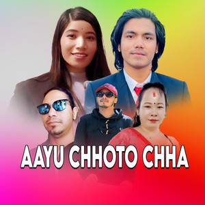 AAYU CHHOTO CHHA