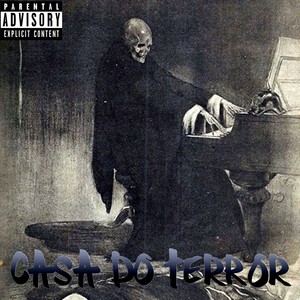 Casa do Terror (Explicit)