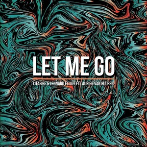 Let Me Go(feat. Laurien Van Buuren)