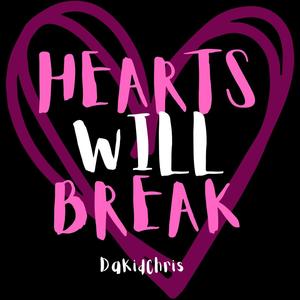 Hearts Will Break