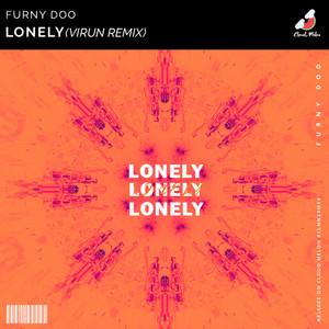 Lonely (VIRUN Remix)