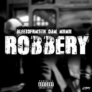 Robbery (Explicit)