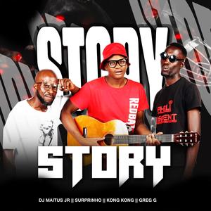 Story (feat. DJ Maitus JR,Surprinho & Greg G)