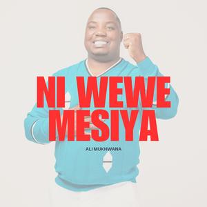 Ni Wewe Mesiya