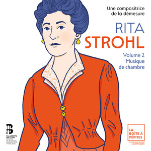 Rita Strohl: Volume 2, Musique de chambre