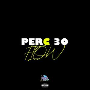 PERC 30 FLOW