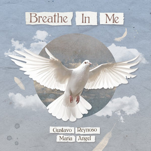 Breathe in Me