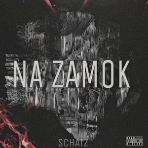 NA ZAMOK (Explicit)