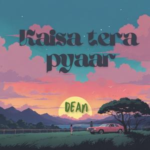 Kaisa Tera Pyaar (feat. Aajnabi) [Explicit]