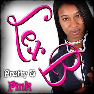 Pretty N Pink(Uncut) (Explicit)