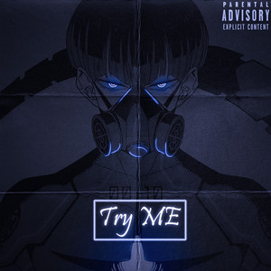 TRY ME (Explicit)