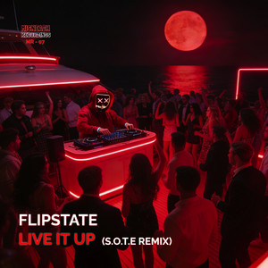 Live It Up (SOTE Remix)