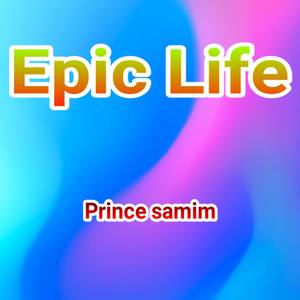 Epic Life (Explicit)