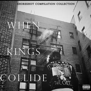 When Kings Collide (Explicit)