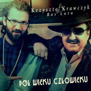 Pół wieku człowieku(feat. Ras Luta)
