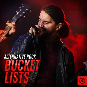 Alternative Rock Bucket Lists