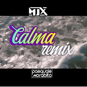 Calma (Radio Edit Remix)