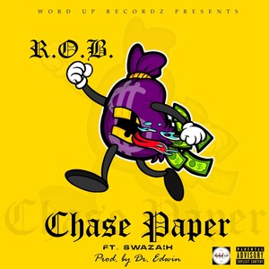 Chase Paper(feat. Swazaih) (Explicit)