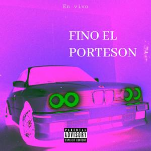 Fino el porteson (feat. Braulio Romero)