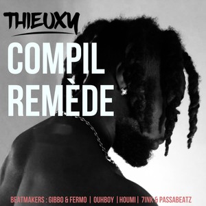 Compil Remède (Explicit)