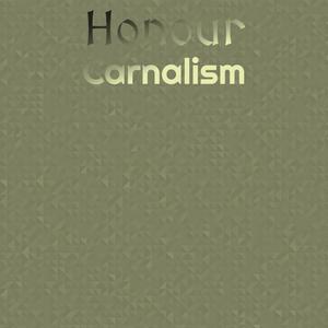 Honour Carnalism