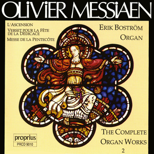 Messiaen: Complete Organ Works, Vol. 2