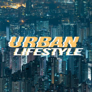 Urban Lifestyle