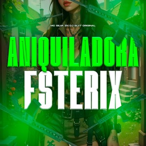 ANIQUILADORA ESTERIX (Explicit)