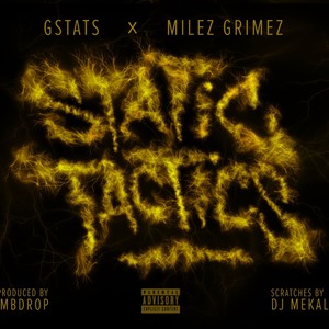 Static Tactics (feat. Miles Grimez & BombDrop) (Explicit)
