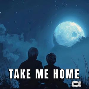 Take Me Home (feat. Omarr Ivoryy) [Explicit]